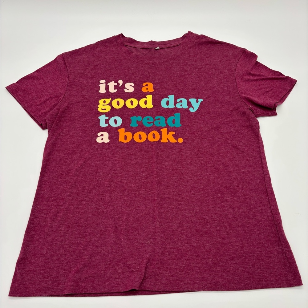 “It’s a Good Day to Read a Book” Graphic Tee – Maroon Heather – Size L
